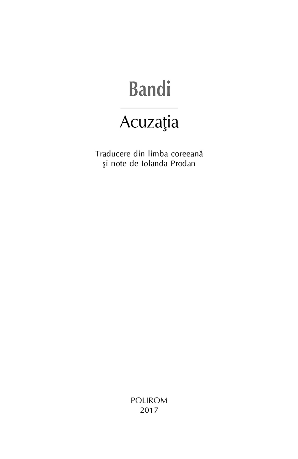 Acuzatia | Bandi - 10
