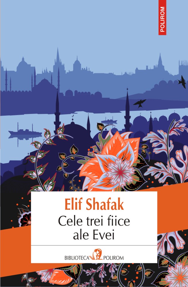 Cele trei fiice ale Evei | Elif Shafak - 10