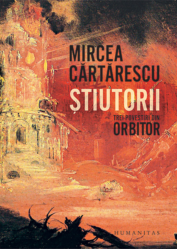 Stiutorii | Mircea Cartarescu