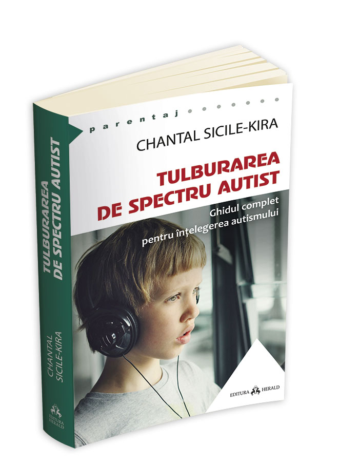 Tulburarea de Spectru Autist | Chantal Sicile-Kira carturesti.ro poza bestsellers.ro