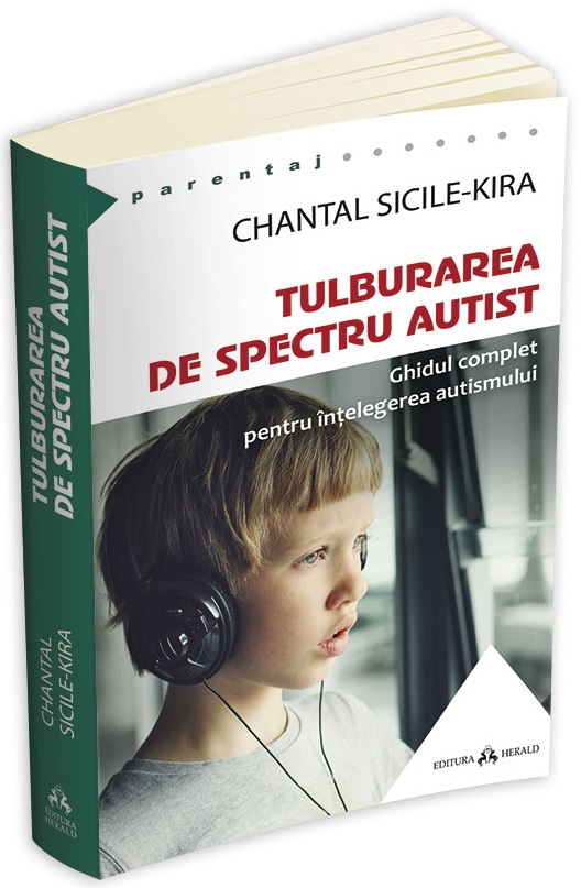Tulburarea de spectru autist | Chantal Sicile-Kira