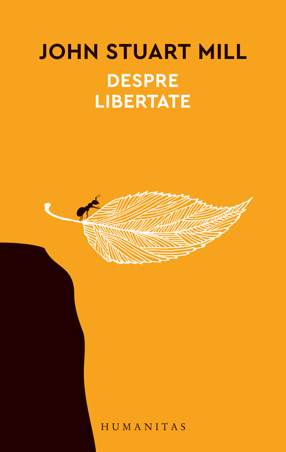 Despre libertate | John Stuart Mill carturesti.ro imagine 2022