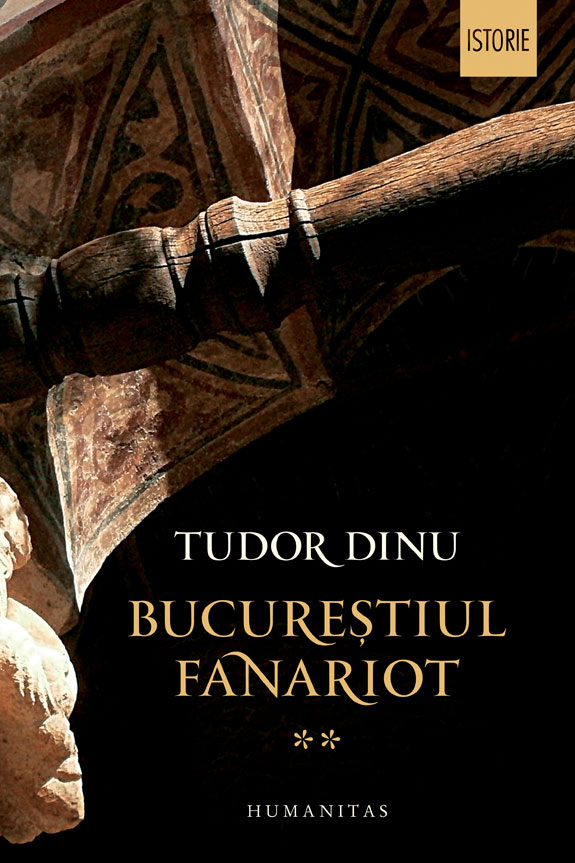 Bucurestiul fanariot | Tudor Dinu carturesti.ro poza bestsellers.ro