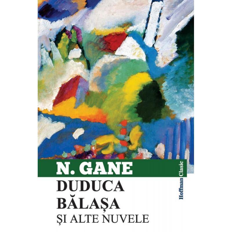 Duduca Balasa si alte nuvele | Nicolae Gane