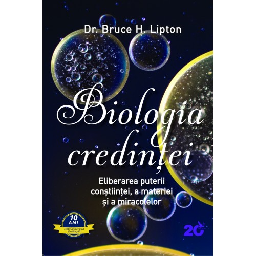 Biologia credintei | Bruce H. Lipton