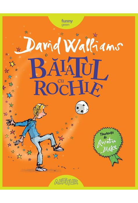 Baiatul cu rochie | David Walliams