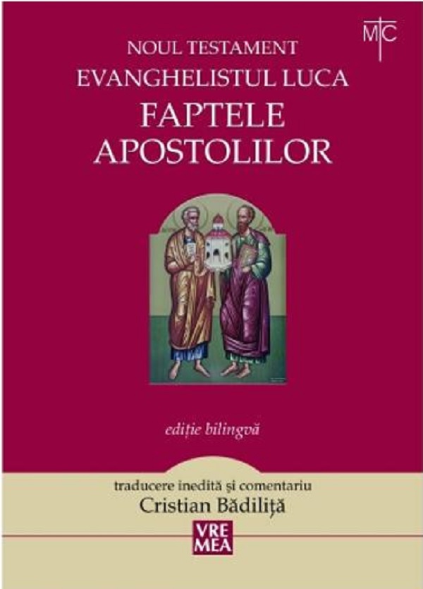 Faptele apostolilor | Cristian Badilita carturesti.ro imagine 2022 cartile.ro
