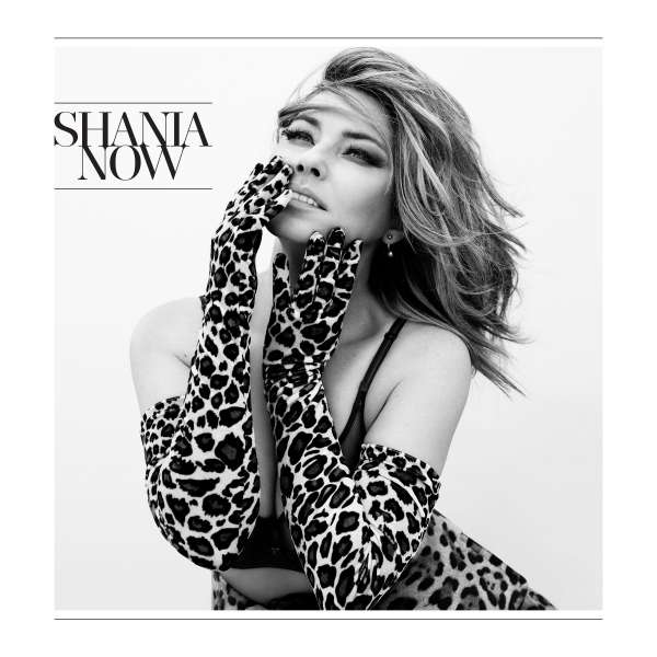 Now | Shania Twain