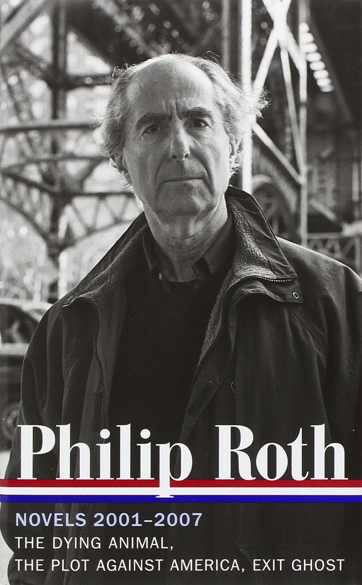 Philip Roth - Novels 2001-2007 | Philip Roth