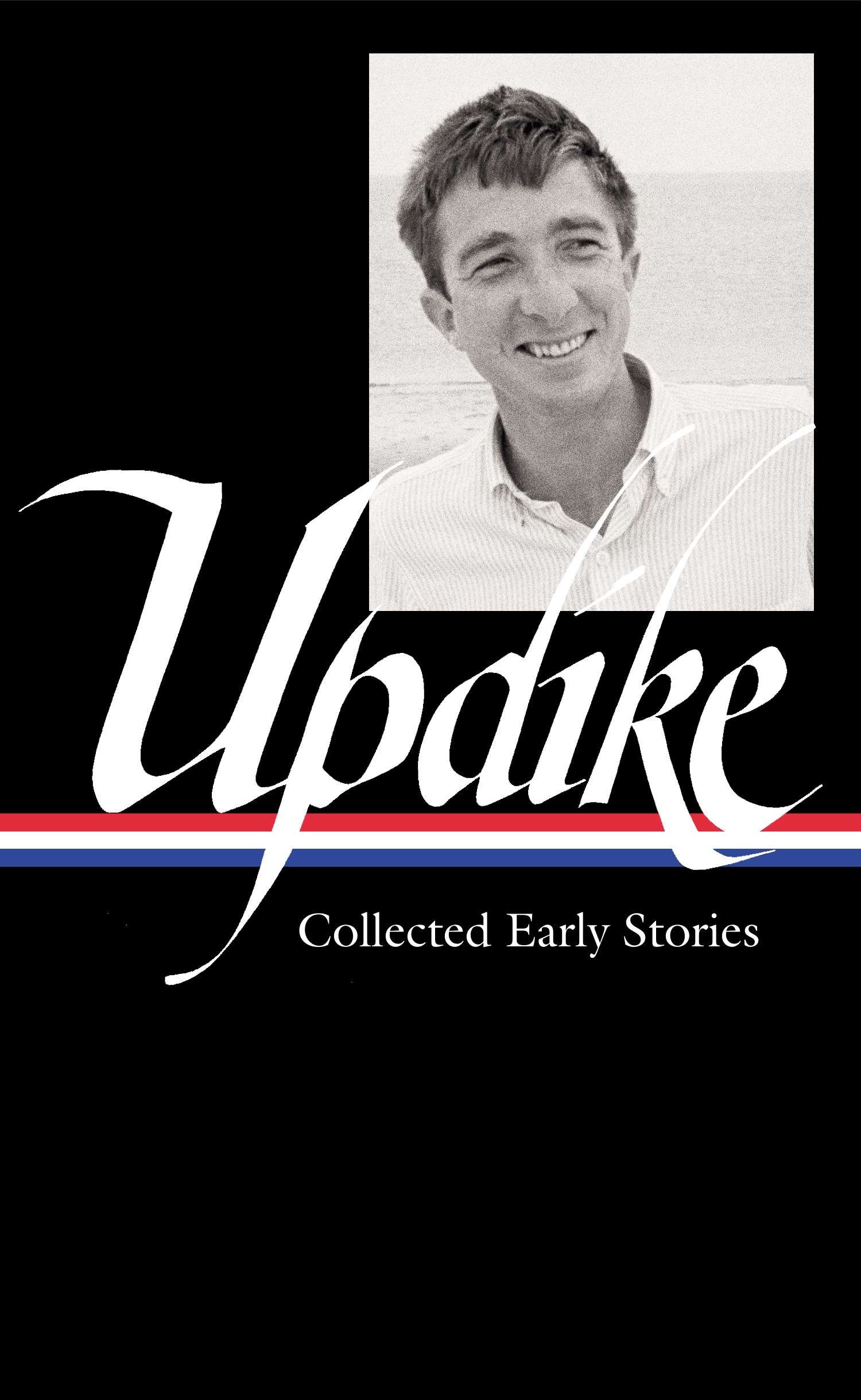 John Updike - Collected Early Stories | John Updike