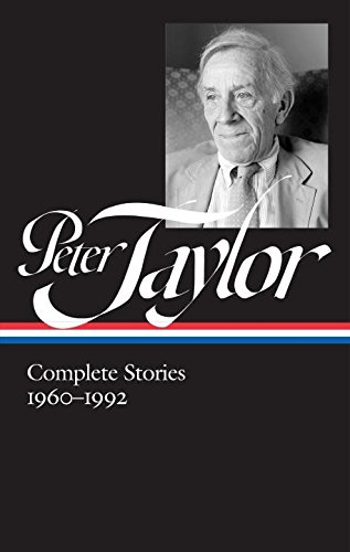 Peter Taylor - Complete Stories 1960-1992 | Peter Taylor