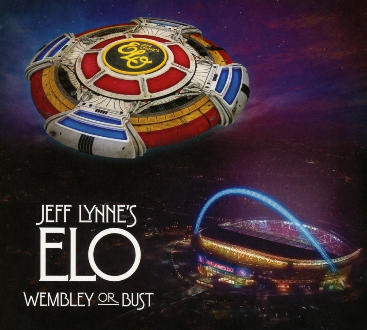 Jeff Lynne\'s ELO - Wembley or Bust | Jeff Lynne\'s ELO