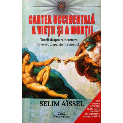 Cartea Occidentala a Vietii si a Mortii | Selim Aissel carturesti.ro Carte