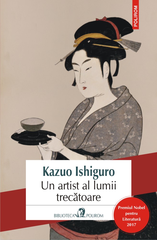 Un artist al lumii trecatoare | Kazuo Ishiguro