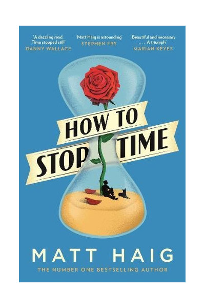 How to Stop Time | Matt Haig