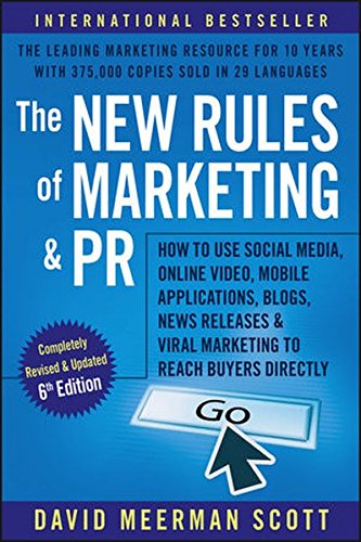 The New Rules of Marketing and PR | David Meerman Scott