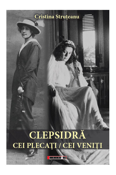 Clepsidra. Cei plecati/Cei veniti | Cristina Struteanu