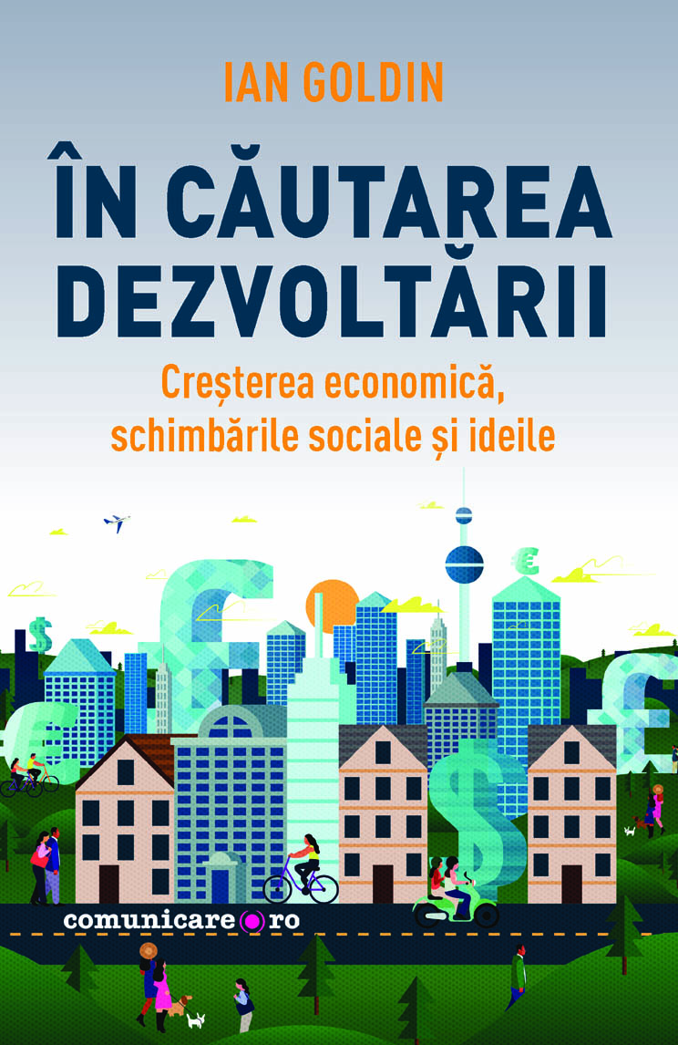 In cautarea dezvoltarii | Ian Goldin