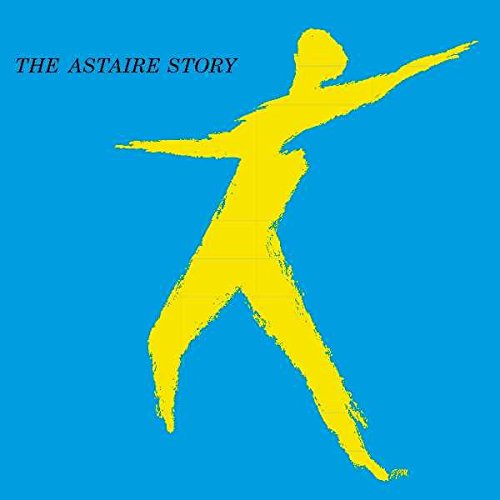 Astaire Story | Fred Astaire