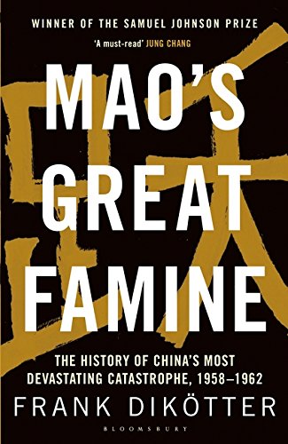 Mao\'s Great Famine | Frank Dikotter