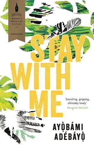 Stay with Me | Ayobami Adebayo