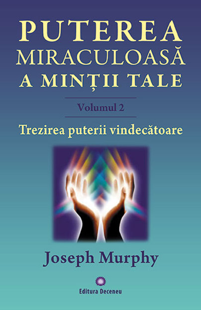 Trezirea puterii vindecatoare | Joseph Murphy