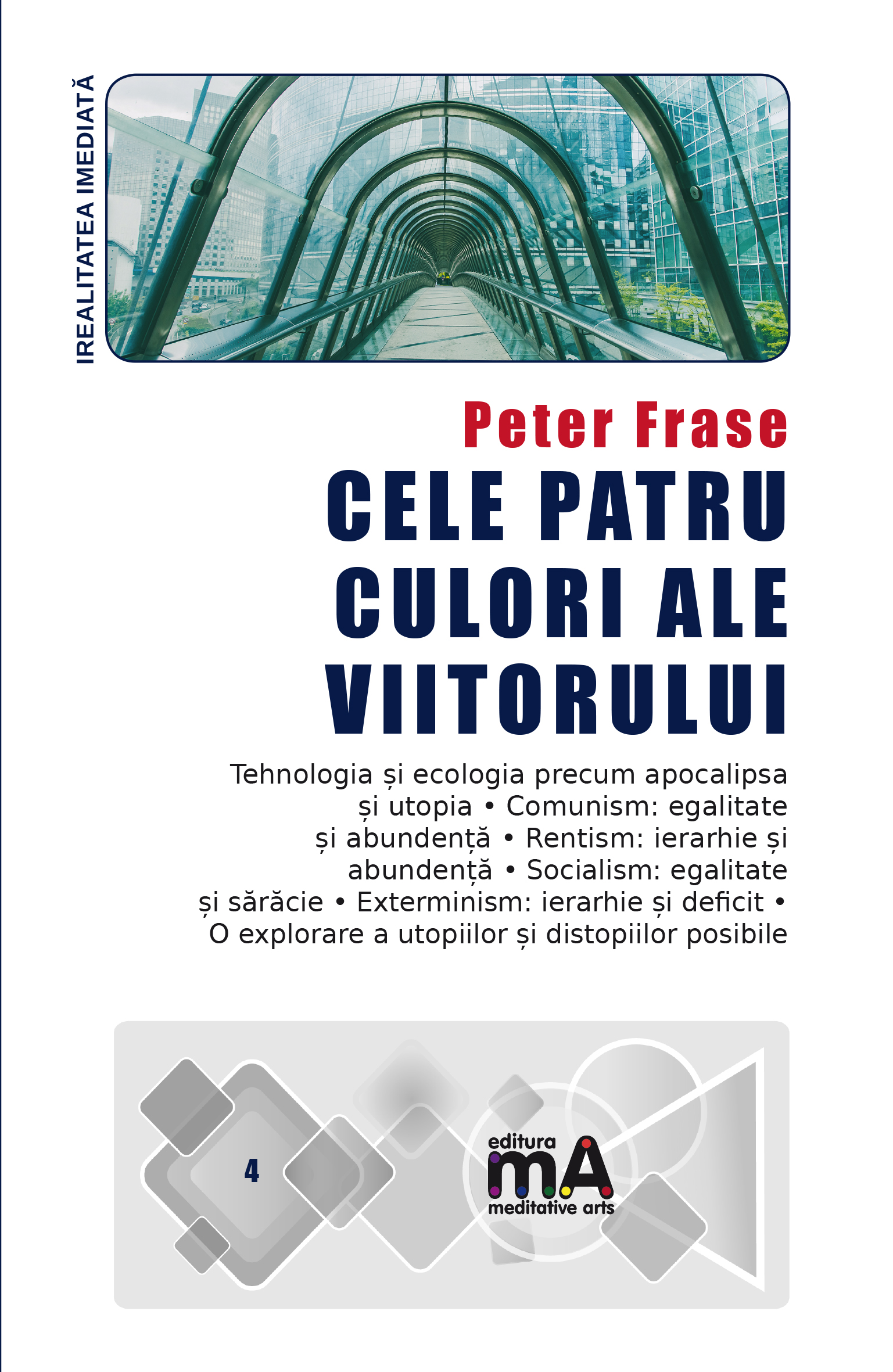Cele patru culori ale viitorului | Peter Frase carturesti.ro imagine 2022