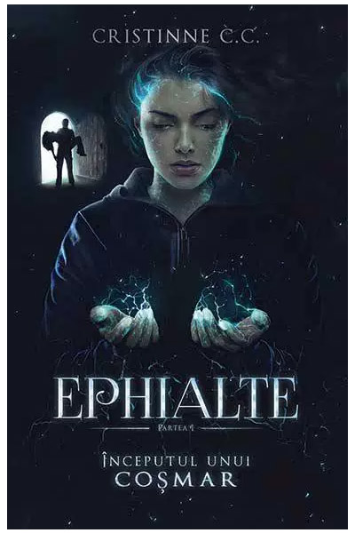 Ephialte – Inceputul unui cosmar Vol. 1 | Cristinne C. C.