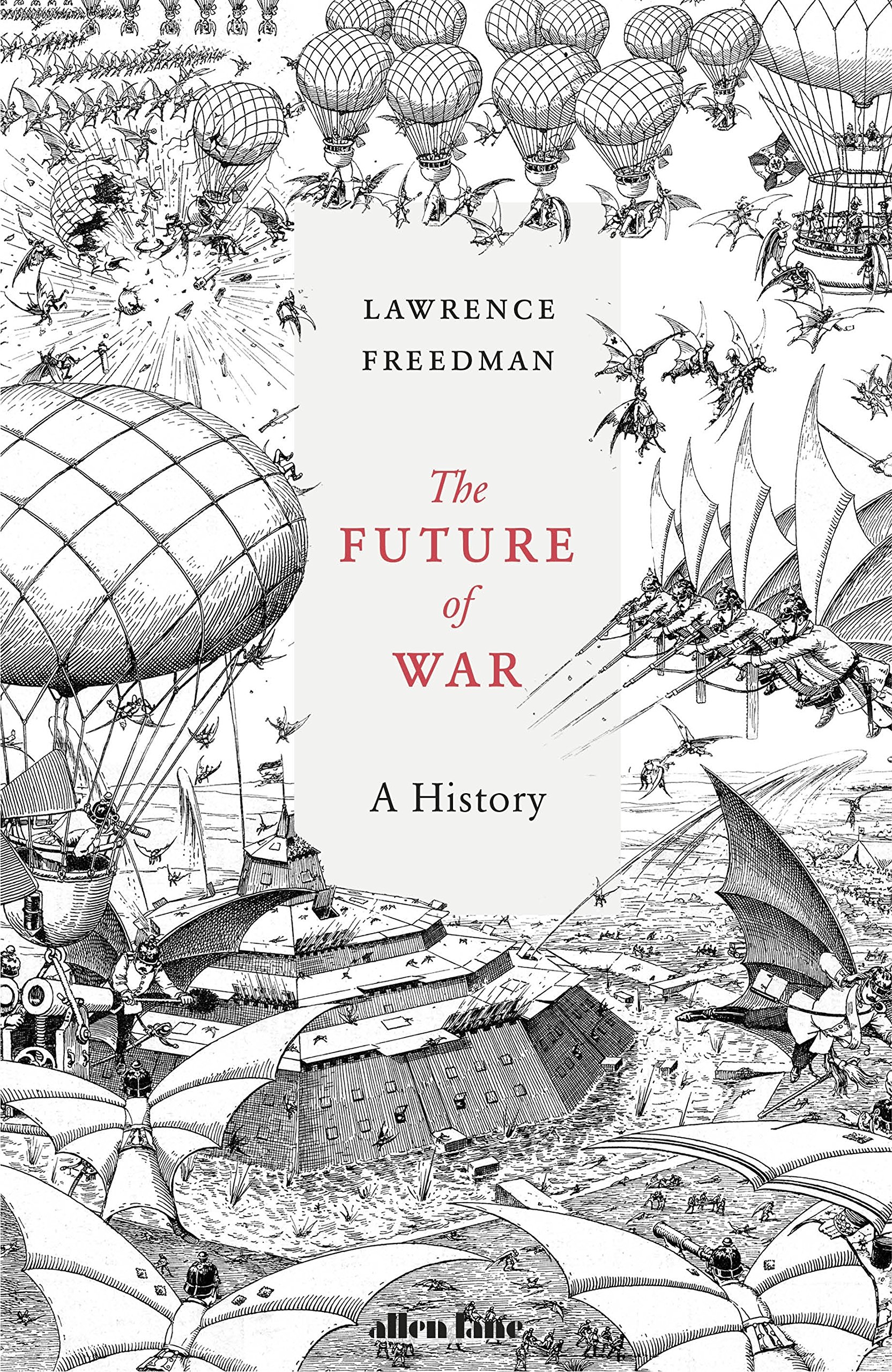 The Future of War: A History | Lawrence Freedman