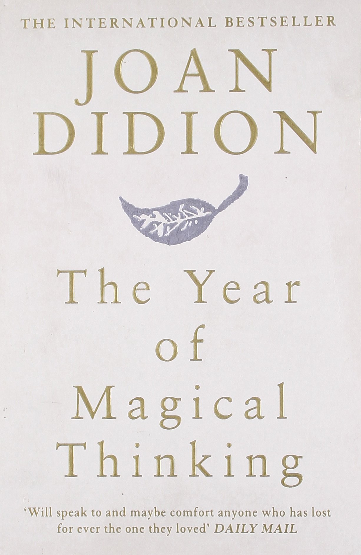 The Year of Magical Thinking | Joan Didion