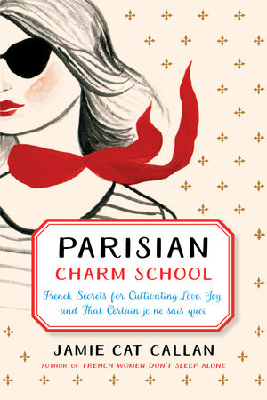 Parisian Charm School | Jamie Cat Callan