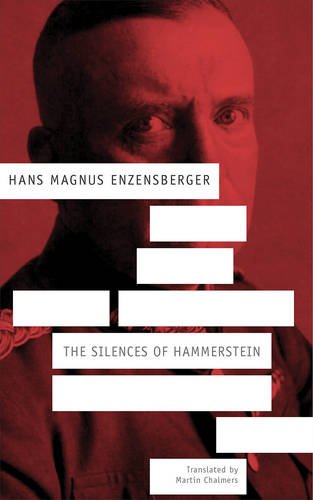 Silences of Hammerstein - A German Story | Hans Magnus Enzensberger