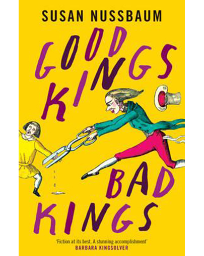 Good Kings, Bad Kings | Susan Nussbaum
