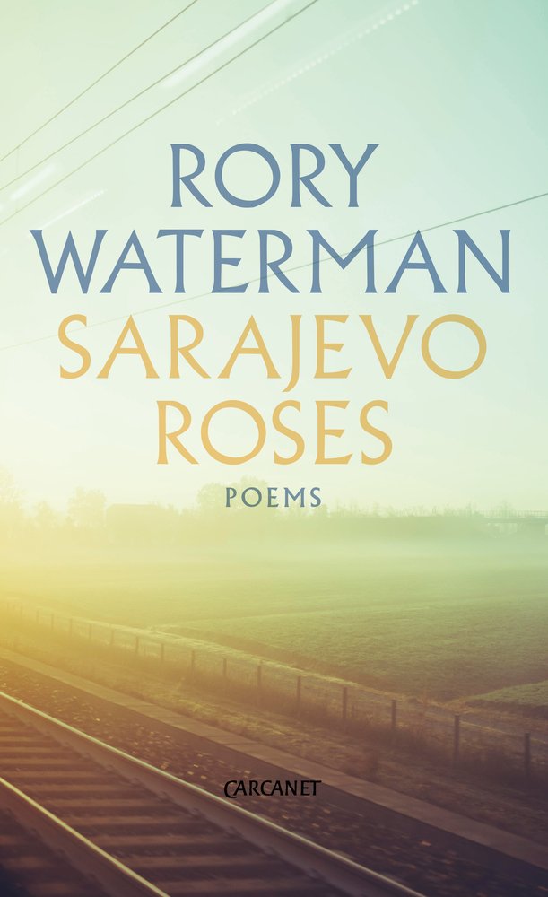 Sarajevo Roses | Rory Waterman