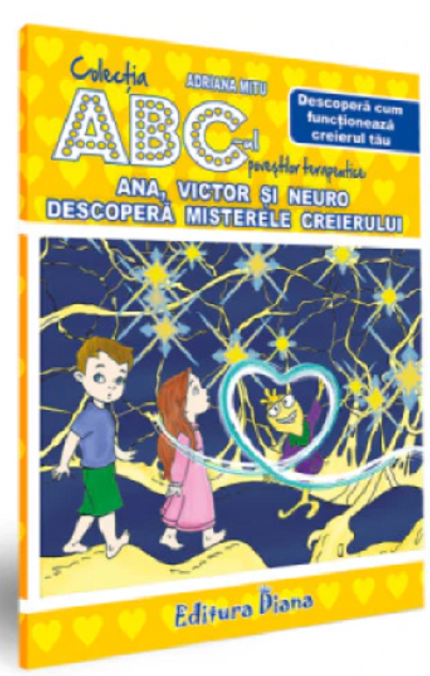 PDF Ana, Victor si Neuro descopera misterele creierului | Adriana Mitu carturesti.ro Carte