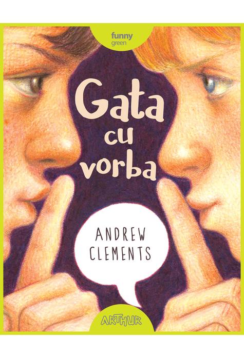 Gata cu vorba | Andrew Clements