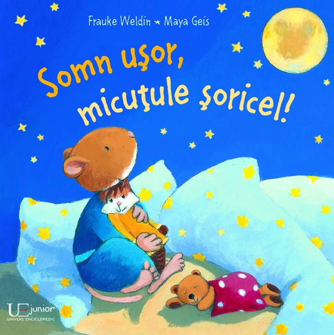 Somn usor, micutule soricel! | Frauke Weldin, Maya Geis