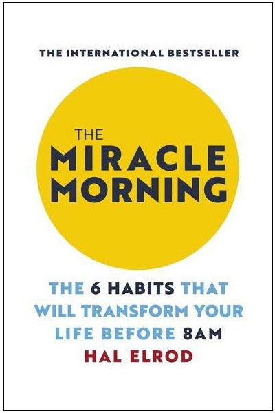 The Miracle Morning | Hal Elrod