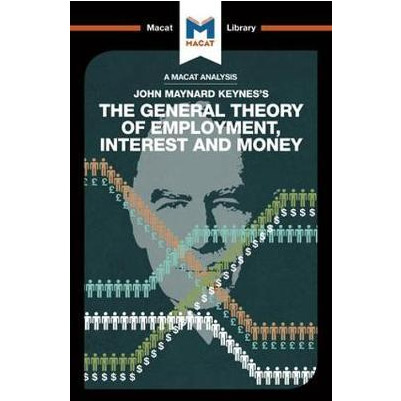 The General Theory of Employment, Interest and Money | John Collins