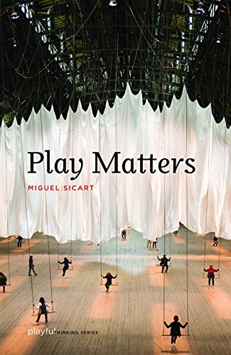 Play Matters | Miguel Sicart