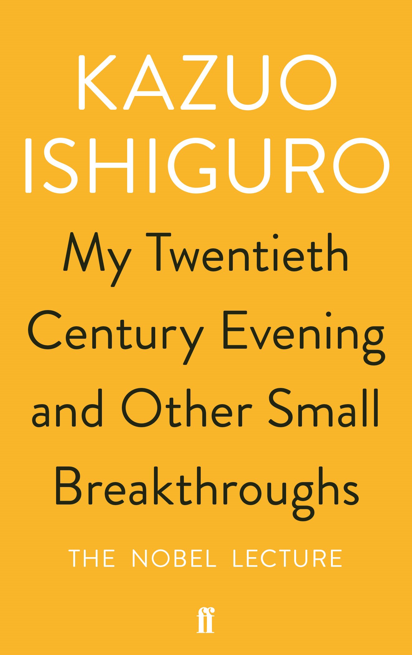 My Twentieth Century Evening and Other Small Breakthroughs | Kazuo Ishiguro