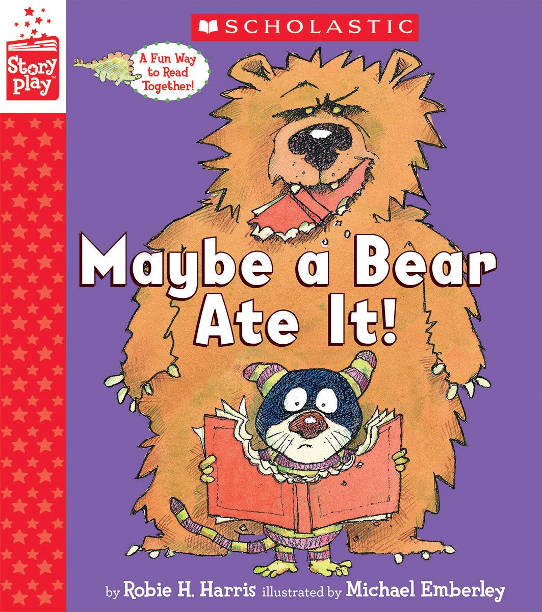 Maybe a Bear Ate It | Robie H Harris