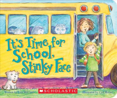 It\'s Time for School, Stinky Face | Lisa McCourt