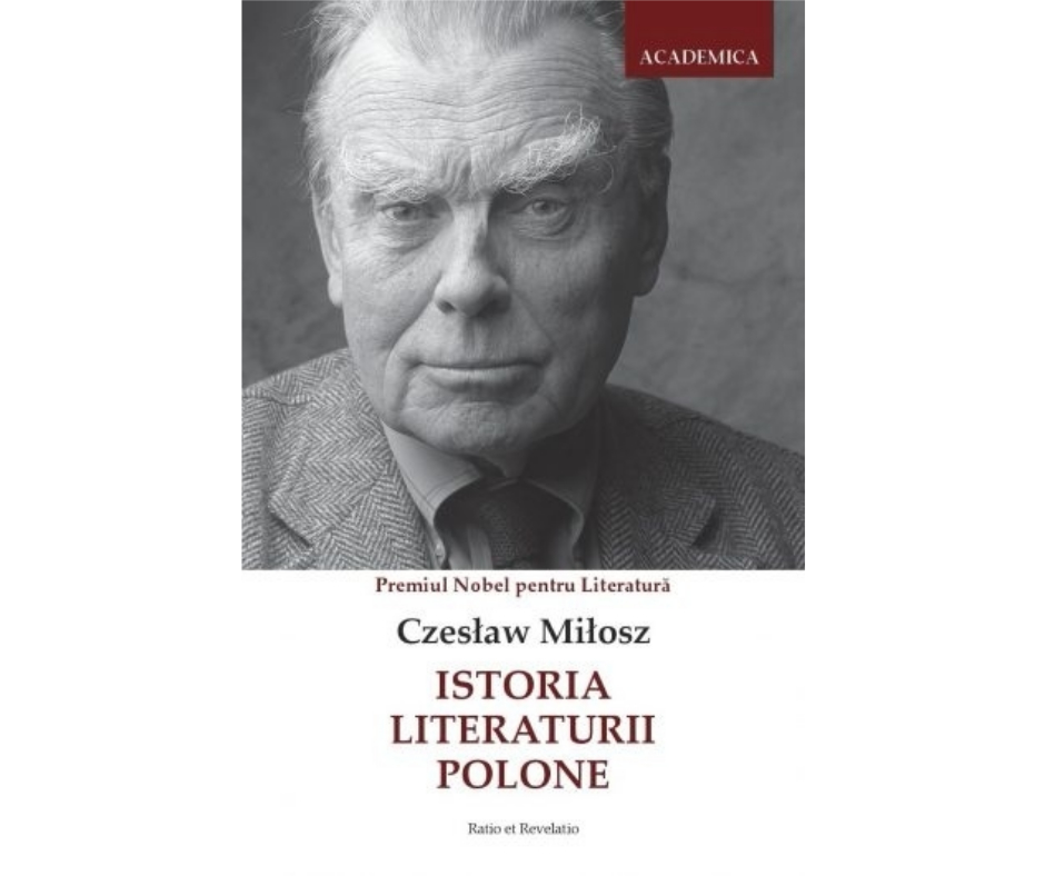 Istoria literaturii polone | Czesław Milosz carturesti.ro imagine 2022 cartile.ro