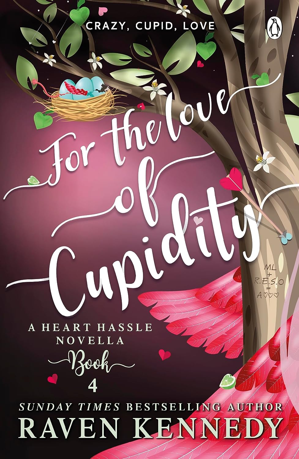 For the Love of Cupidity | Raven Kennedy