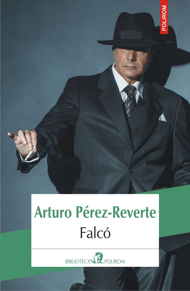Falco | Arturo Perez-Reverte carturesti.ro imagine 2022