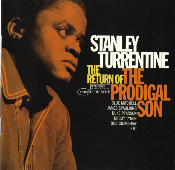 Return Of The Prodigal Son | Stanley Turrentine