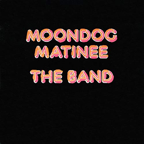 Moondog Matinee (Vinyl) | The Band