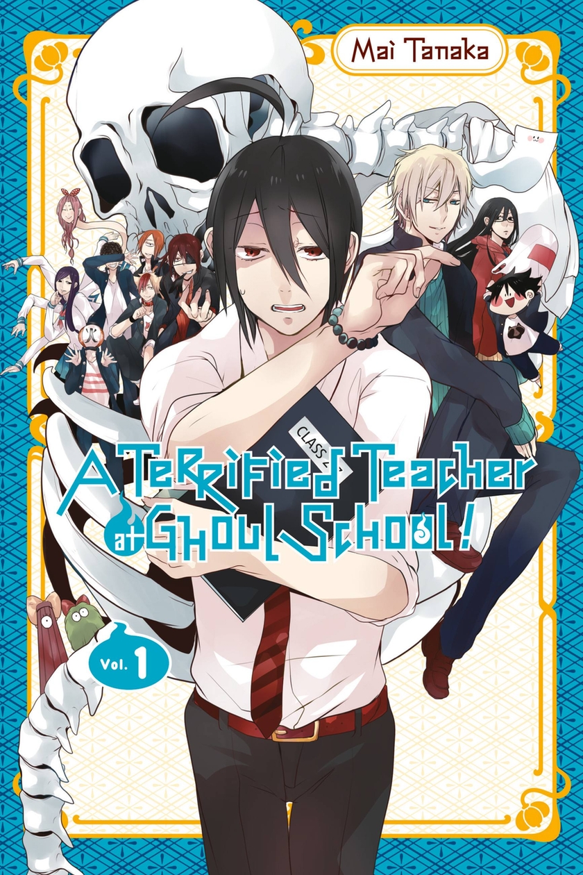 A Terrified Teacher at Ghoul School! - Volume 1 | Mai Tanaka