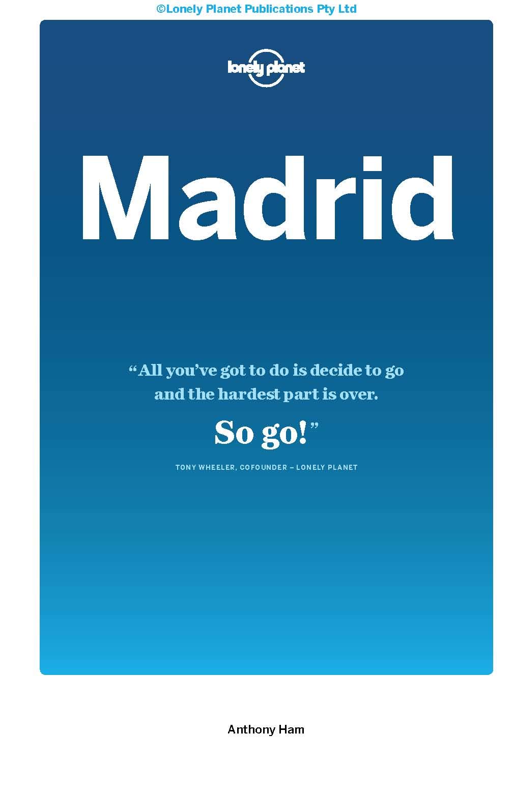 Lonely Planet Madrid | Anthony Ham , Josephine Quintero - 1 | YEO